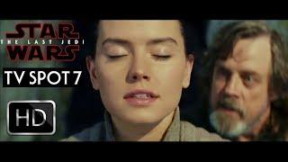 Star Wars The Last Jedi TV Spot 7 HD