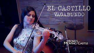 El Castillo Ambulante   VIOLIN ANIME COVER! (Howl's Moving Castle)