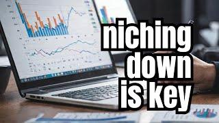 The truth nobody is telling you about niching down for growth