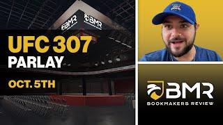 UFC 307 | Free UFC Parlay and Analysis by Alpha Dog (Oct. 5th)