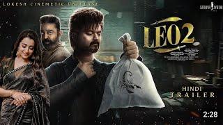 LEO 2 - Trailer Hindi | Thalapathy Vijay & Kamal Haasan | Suriya | Trisha Krishnan | Lokiverse Film