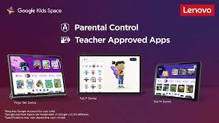 Google Kids Space - Discover, Create and Grow | Lenovo Tabs 2022 | Lenovo India