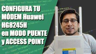 Configura tu Módem Huawei HG8245H en Modo Puente y Access Point ‍