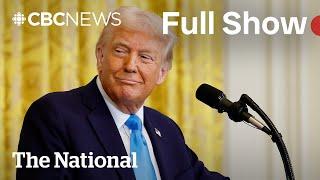 CBC News: The National | Trump wants U.S. to own Gaza