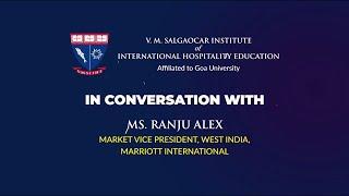 Industry Connect Series with Ms. Ranju Alex, Marriott Intl. | VMSIIHE | Hospitality College in India
