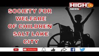 SOCIETY FOR WELFARE OF CHILDREN SALTLAKE