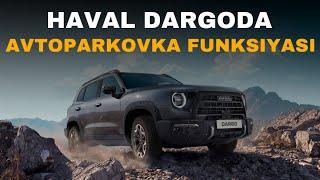 HAVAL DARGO AVTOPARKOVKA | HAVAL DARGO UZBEKISTAN | HAVAL NAVOIY