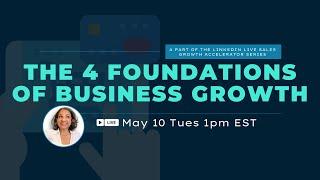 The 4 Foundations of Business Growth 