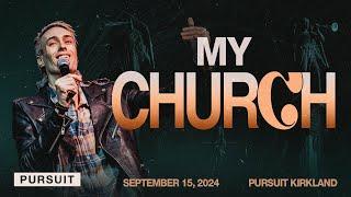 My Church | 09.15.24 The Pursuit | Russell Johnson