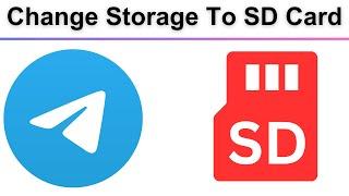 How To Change Telegram Storage To SD Card