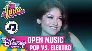 SOY LUNA - Pop Ballad vs. Electro Hymn (Open Music) | Disney Channel Songs