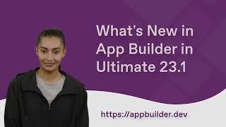 Infragistics Ultimate 23.1 - What's New in App Builder!