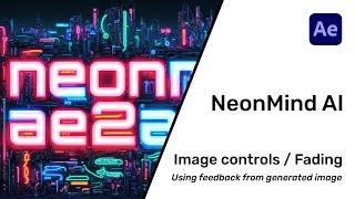 Using generated image as input for new generations. Smooth AI art with NeonMind AI for AfterEffects