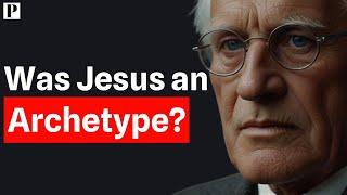 Was Jesus an Archetype? Carl Jung's Bold Take on Christ & the Self