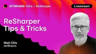 Amazing ReSharper Tips & Tricks