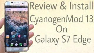 Installation & Review Cyanogenmod 13 (6.0.1) on Galaxy S7 Edge