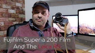 Shooting my Leica R5 with Fujifilm Superia 200 ISO Film