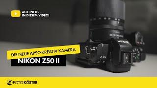 Nikon Z50 II - Ein kreatives Wunderwerk der Technik