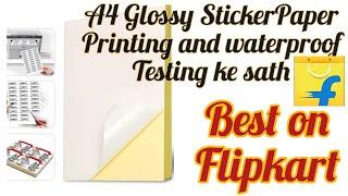 White A4 Glossy Sticker Paper |Unboxingvideo | Printing and Full Review |Waterproof Testing Ke Sath|