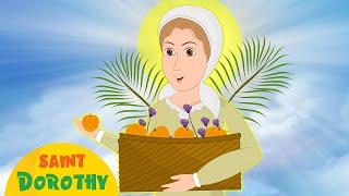 Saint Dorothy | Stories of Saints | Episode 238