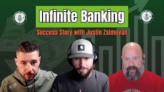 Infinite Banking Success Story with Special Guest Justin Zsimovan