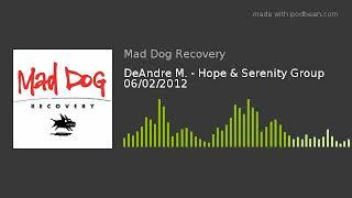 DeAndre M. - Hope & Serenity Group 06/02/2012