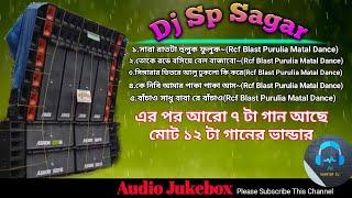 Dj Sp Sagar Top 12 Pi's Nonstop Rcf Blast Purulia Matal Dance Remix 2020