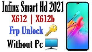 Infinix Smart HD 2021 FRP Bypass Without PC | Infinix X612B FRP Bypass Android 10 | Google 2022 |