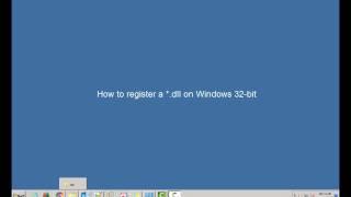 How to Register 32bit dll in windows 32bit