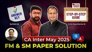 CA Inter May 2025 Financial Management & Strategic Management Paper Solution Answer Key