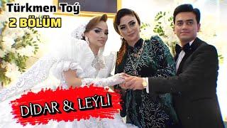 Didar Meredowyn Durmush Toyy 2 -nji bolum ( Didarmuhammet & Leyli ) // 2024 Turkmen Toy