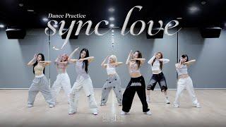 Kep1er｜‘sync-love’ Dance Practice