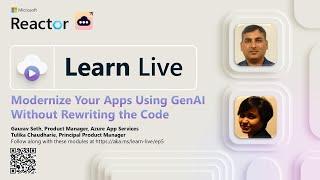 Learn Live: Modernize Your Apps Using GenAI Without Rewriting the Code