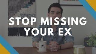 How to Stop Missing Your Ex - Clay Andrews on Getting Over a Breakup