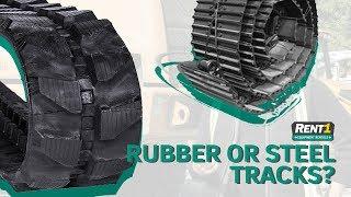 Should YOU Use Rubber Tracks Or Steel Tracks? - What's Superior?