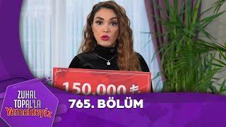 Zuhal Topal'la Yemekteyiz 765. Bölüm @Yemekteyiz