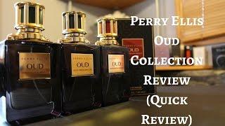 Perry Ellis Oud Collection Quick Fragrance / Cologne Review