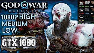 GTX 1080 — God of War: Ragnarök | 1080p LOW, MEDIUM, HIGH Settings