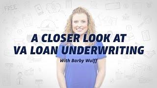 VA Loan Underwriting: Everything You Need to Know