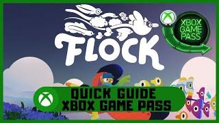 Flock #Xbox Quick Guide #XboxGamePass