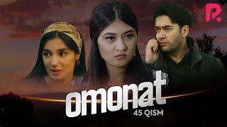 Omonat (o'zbek serial) | Омонат (узбек сериал) 45-qism