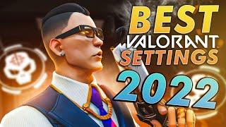 Best VALORANT Settings for 2022! (for FPS & Quality)