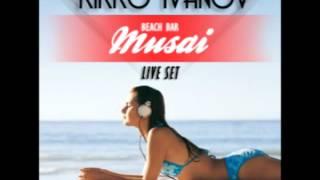 Kikko Ivanov a.k.a. DJ K!KKO - Summer Mix For Beach Bar Musai