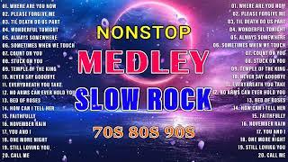 Slow Rock Pinoy Medley  Best Lumang Tugtugin 80s  Nonstop Slow Rock Love Songs