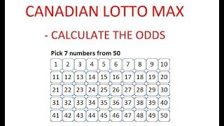 How to Calculate the Odds of Winning Canadian Lotto Max - Step by Step Instructions - Tutorial