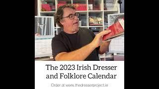 The 2023 Irish Dresser and Folklore Calendar