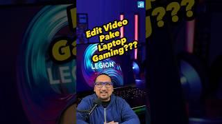 Mau Edit Video Kok Ditawari Laptop Gaming?