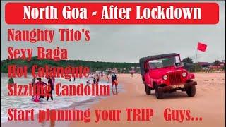 North Goa after Lockdown | Candolim | Calangute | Baga | Tito's Lane | Goa