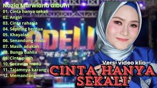 Nazia Marwiana full album - Cinta hanya sekali | Adella  terbaru 2024