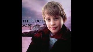 The Good Son (1993): Joseph A. Sobora's Review (One of the Worst Films I've Ever Saw!)